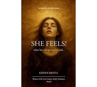 She Feels! - what her silence never said...