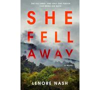 She Fell Away: A Novel