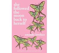 She Followed the Moon Back to Herself – Andrews McMeel Publishing