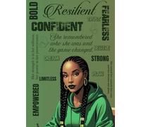 SHE IS...: A Notebook for the Woman Becoming Her Best Self. Where Her Strength Meets Her Story