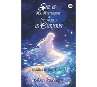 She is Ms. Mysterious & The world is Curious: Riddles of the HEART!