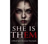 She is Them: A mind split between two souls