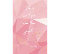 She is worth far more than jewels: Notebook for Women and Teens | Notebook for Women of Faith | Inspirational Notebook with positive messages inside | 120 Lined Pages | Great Christian Gift