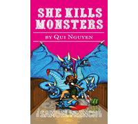 She Kills Monsters - Nguyen Qui