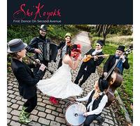 She Koyokh - First Dance On Second Avenue