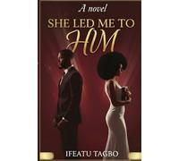 She led me to Him: A Christian Romance
