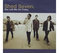 She Left Me On Friday