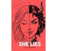 SHE LIES: The 48 Codes Every Man Must Know About Female Infidelity