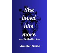 She loved him more and he liked her less