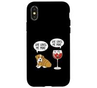 She loves me more cane e vino rosso Custodia per iPhone X/XS