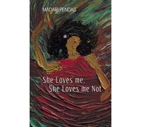 She Loves me, She Loves me Not