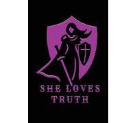 She Loves Truth Journal - Black: I Am A Woman And I Pray Notebook