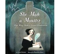 Felicita Sala Lynn Fulton She Made a Monster (Copertina rigida)