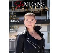 She Means Business Magazine: featuring Keri Rokos
