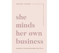 Krystel Stacey She Minds Her Own Business (Tascabile)