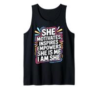 She Motivates Inspires Empowers She Is Me I Am She - Canotta