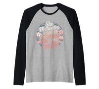 She Motivates Inspires Empowers She Is Me I Am She - Maglia con Maniche Raglan