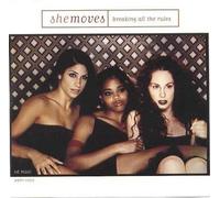 She Moves - Breaking All The Rules (usa - 7 Remix Gros Boitier)