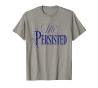 She Persisted Womens Empowerment Coraggio Resilienza Floreale Maglietta