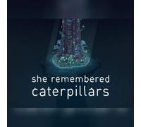 She Remembered Caterpillars (PC) Steam Gift - GLOBAL