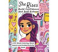 She Rises: A 52-Week Coloring and Word Search Activity Book for Teen Girls (Purple Edition): A Guided Confidence Journal with Motivational Words and Coloring Pages for Tween and Teen Girls Ages 10-16