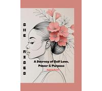 She Rises. A Journey of Self Love, Power & Purpose: Affirmation driven, self help and motivational book that speaks positivity into its readers. ... fun, vacation read, great for journaling