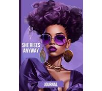 She Rises Anyway: An Unlined Journal for Resilient and Inspired Black Women | The Purple Collection