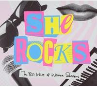 SHE ROCKS-80S WAVE OF WOMEN ROCKERS -DIGI-