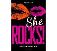 She rocks! Giornaliste musicali raccontano
