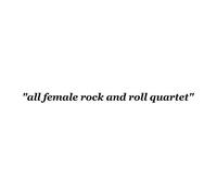 She S - All Female Rock And Roll Quartet