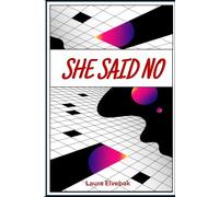 She Said "No"