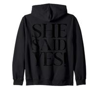 She Said Yes Fidanzamento Proposta Day Bride Felpa con Cappuccio