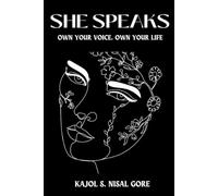 SHE SPEAKS: Own Your Voice. Own Your Life