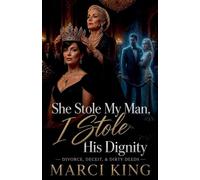 She Stole My Man, I Stole His Dignity: 5