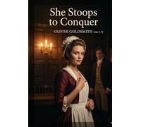 She Stoops to Conquer