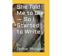 She Told Me to Die - So I Started to Write
