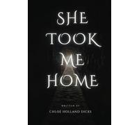 She Took Me Home