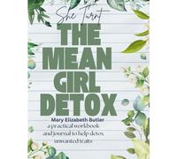She Turnt: The Mean Girl Detox