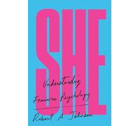 She: Understanding Feminine Psychology