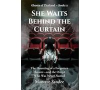 She Waits Behind the Curtain: The Haunting of a Forgotten Theater-and the Onryō Who Was Never Named.