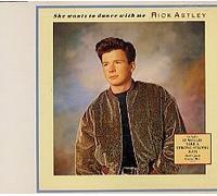 She wants to dance with me (Ext. Mix/Instr., 1988, plus Matt's Jazzy Guitar Mix of 'It would take a strong strong man') by Rick Astley (1988-08-02)