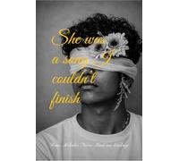She was a song I couldn't finish: Some Melodies Never Find an Ending