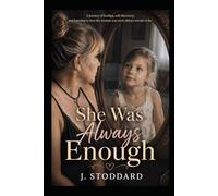 She Was Always Enough