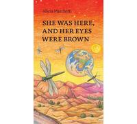 She Was Here, and Her Eyes Were Brown