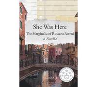 She Was Here: The Marginalia of Rossana Averni