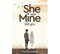 She was Mine like you
