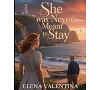 She Was Never Meant to Stay