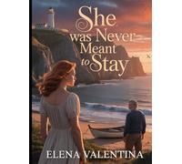 She Was Never Meant to Stay