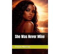 She Was Never Mine