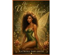 She Whispers Magic: Divine Feminine Wisdom and Soft Power